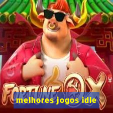 melhores jogos idle